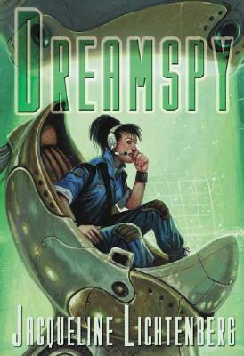 Dreamspy by Jacqueline Lichtenberg