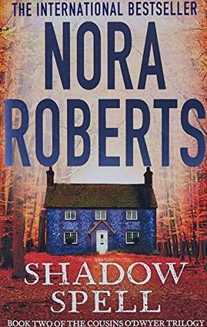 Shadow Spell by Nora Roberts