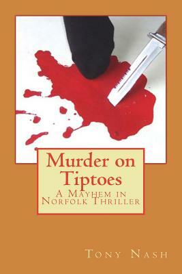 Murder on Tiptoes by Tony Nash