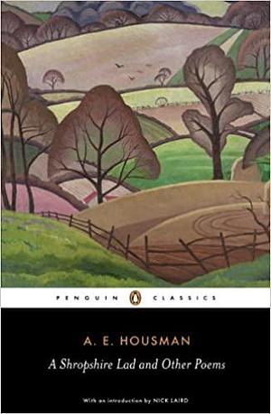 Collected Poems by A.E. Housman, A.E. Housman, Archie Burnett, John Sparrow