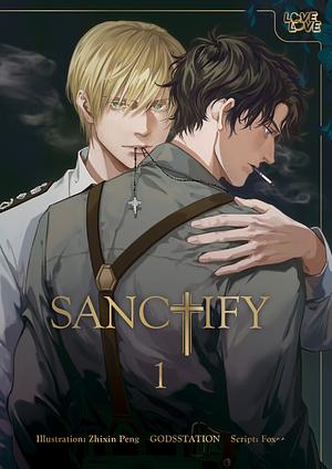 SANCTIFY, Vol. 1 by Zhixin Peng, Godsstation, Godsstation