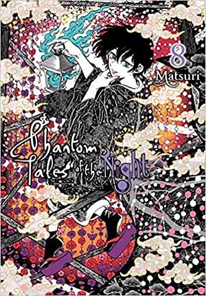 Phantom Tales of the Night, Vol. 8 by Matsuri