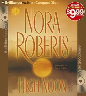 High Noon by Nora Roberts