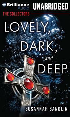 Lovely, Dark, and Deep by Susannah Sandlin