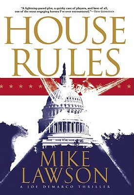 House Rules: A Joe DeMarco Thriller by Mike Lawson