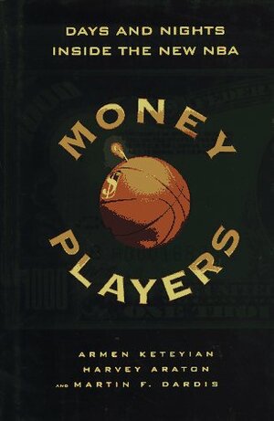 Money Players: Days and Nights Inside the New NBA by Armen Keteyian