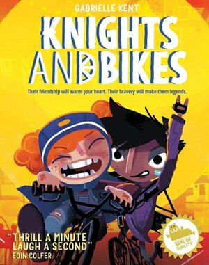 Knights and Bikes by Luke Newell, Gabrielle Kent, Rex Crowle