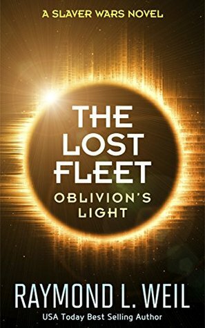 Oblivion's Light by Raymond L. Weil