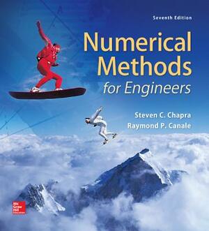 Numerical Methods for Engineers by Raymond P. Canale, Steven C. Chapra