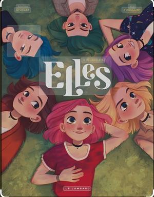 Elle(s) Vol. 3: Plurielles by Kid Toussaint, Aveline Stokart