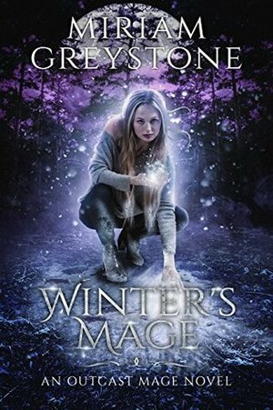 Winter's Mage by Miriam Greystone