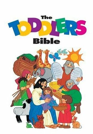 The Toddlers Bible by V. Gilbert Beers, Carole Boerke