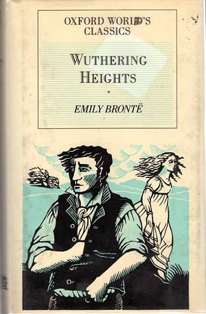 Wuthering Heights by Emily Brontë