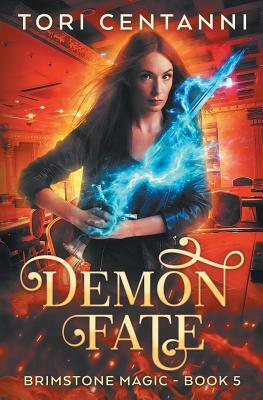 Demon Fate by Tori Centanni