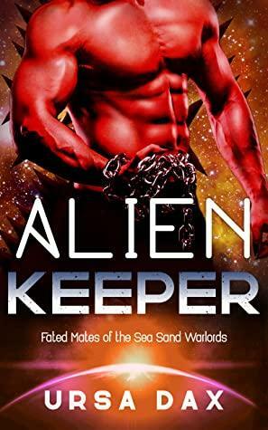 Alien Keeper by Ursa Dax