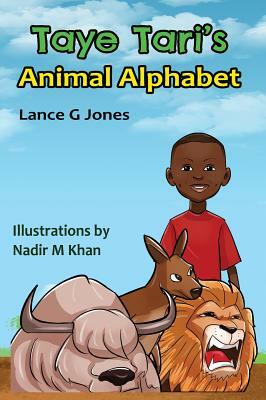 Taye Tari's Animal Alphabet by Lance Jones