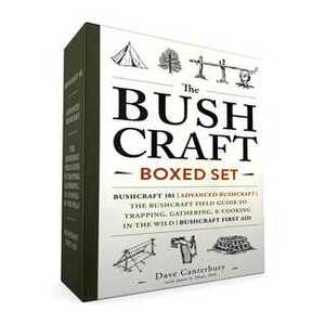 The Bushcraft Boxed Set: Bushcraft 101; Advanced Bushcraft; The Bushcraft Field Guide to Trapping, Gathering,Cooking in the Wild; Bushcraft First Aid by Dave Canterbury, Jason A. Hunt