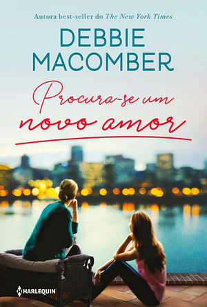 Procura-se um novo amor by Debbie Macomber