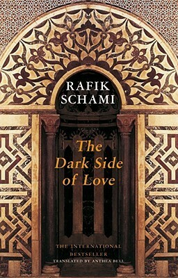 The Dark Side of Love by Rafik Schami