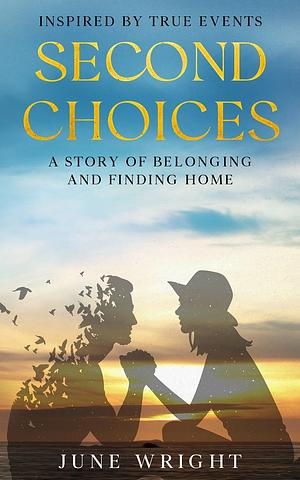 Second Choices by June Wright