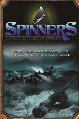 Spinners The Lost Treasure of Bermuda by R. C. Farrington
