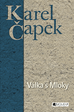 Válka s mloky by Karel Čapek