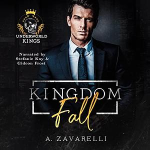 Kingdom Fall by A. Zavarelli