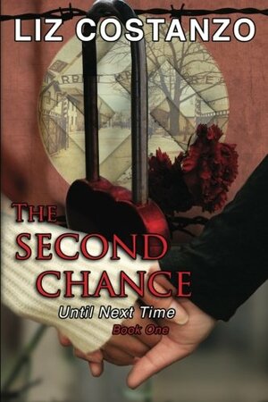 The Second Chance by Liz Morrison, Liz Costanzo