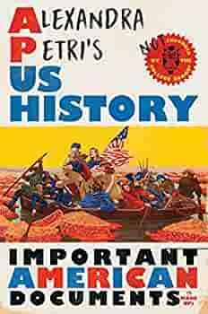 Alexandra Petri's US History: Important American Documents (I Made Up) by Alexandra Petri
