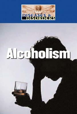 Alcoholism by Sheila Wyborny