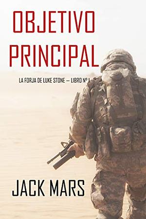 Objetivo Principal by Jack Mars