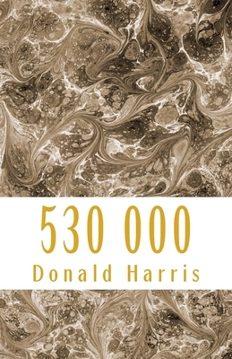 530 000 by Donald Harris