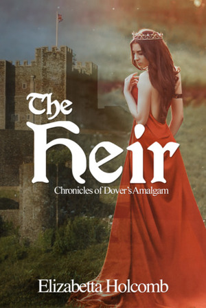 The Heir by Elizabetta Holcomb