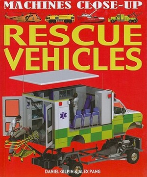 Rescue Vehicles by Daniel Gilpin