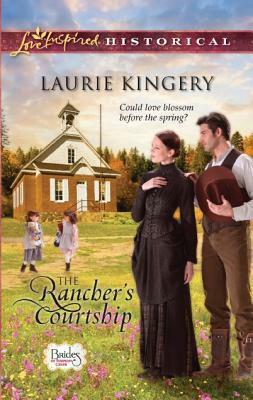 The Rancher's Courtship by Laurie Kingery