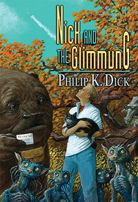 Nick And The Glimmung by Philip K. Dick
