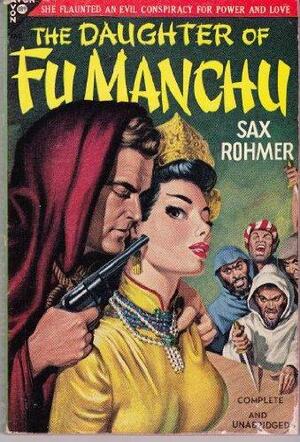 The Daughter of Fu Manchu by Sax Rohmer