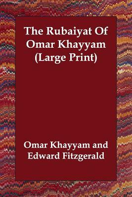 The Rubaiyat of Omar Khayyam by Omar Khayyám, Omar Khayym