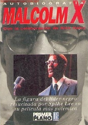 Malcolm X : la autobiografía by César Guidini, Malcolm X, Alex Haley