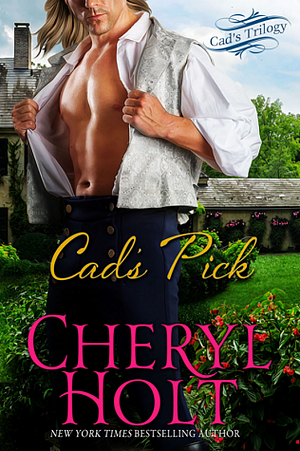 Cad's Pick by Cheryl Holt