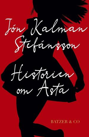 Historien om Asta by Jón Kalman Stefánsson