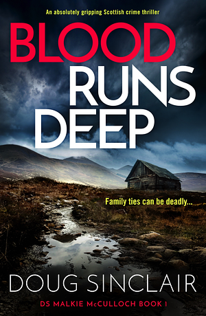 Blood Runs Deep by Doug Sinclair, Doug Sinclair