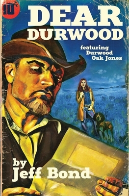 Dear Durwood by Jeff Bond