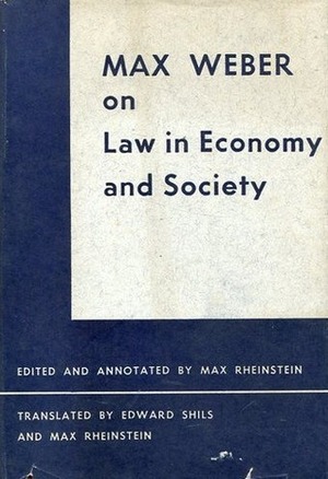 On Law in Economy and Society by Max Weber