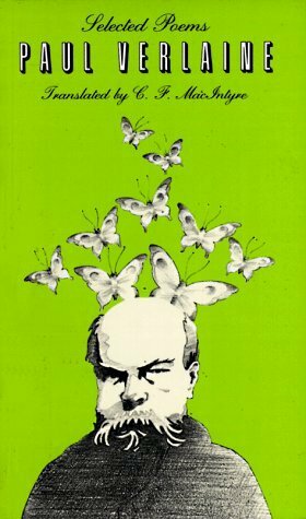 Selected Poems by Paul Verlaine, C.F. MacIntyre