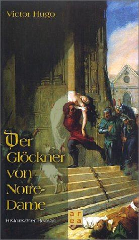 Der Glöckner von Notre Dame by Victor Hugo