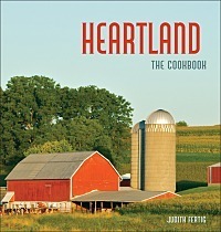 Heartland: The Cookbook by Judith M. Fertig