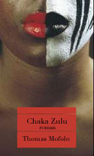 Chaka Zulu by Thomas Mofolo