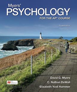 Myers' Psychology For the Ap® Course by C. Nathan Dewall, Elizabeth Yost Hammer, David G. Myers