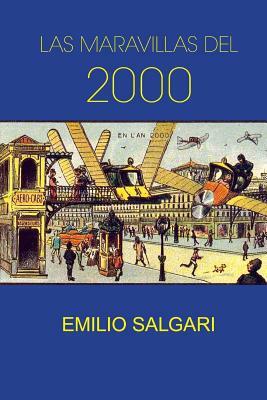 Las maravillas del año 2000 by Emilio Salgari